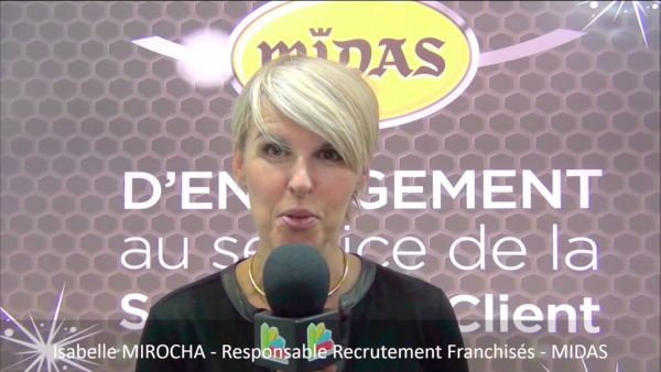 Interview d'Isabelle MIROCHA, Responsable du recrutement des franchisés du réseau Midas au salon Franchise Expo Paris 2016