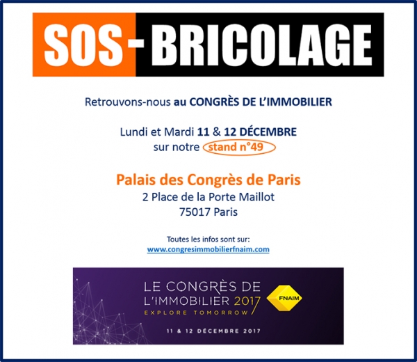 Franchise SOS Bricolage : retrouvez-nous au congrès de l'Immobilier !