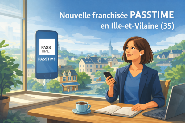 Franchise PASSTIME® accueille une nouvelle franchisée en Ille-et-Vilaine (35)