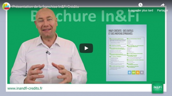 Présentation de la franchise In&Fi Crédits