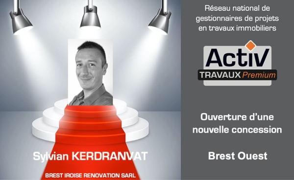 Franchise ACTIV TRAVAUX Prémium : ouverture d'une nouvelle agence à Brest 