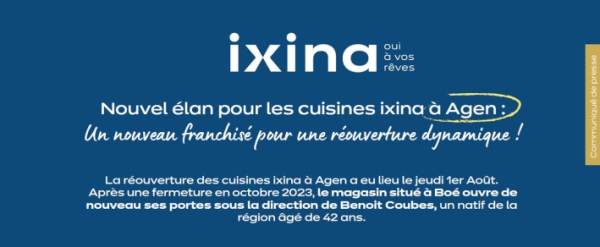 Franchise ixina rouvre ses portes à Agen après plusieurs mois de fermeture