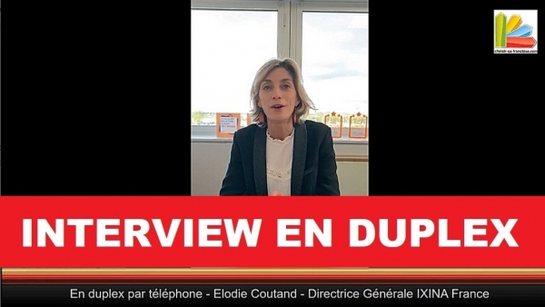 INEDIT : Interview en Duplex Franchise Ixina France