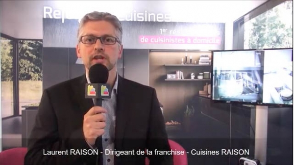Interview de Laurent RAISON, dirigeant de la franchise Cuisines RAISON au salon Franchise Expo Paris 2017