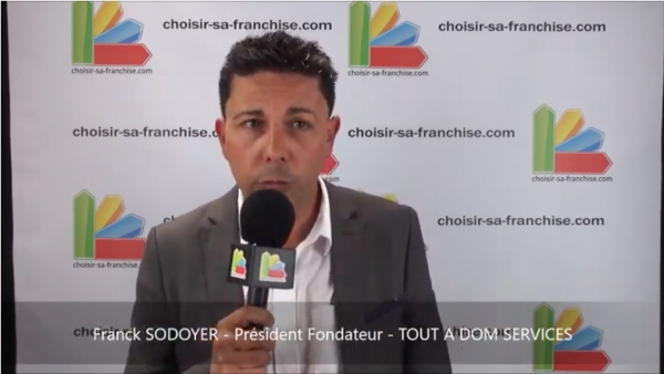 Interview de Franck SODOYER, président fondateur de la franchise Tout à dom Services à Franchise Expo 2019
