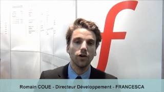 Vidéo franchise Francesca | Interview Romain Coué