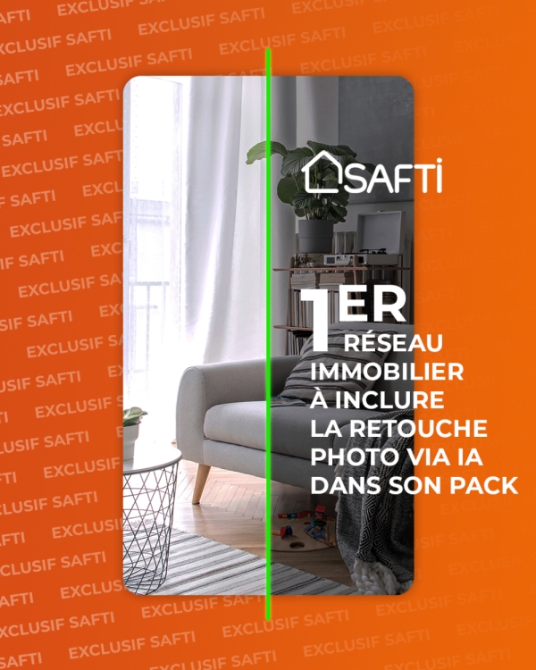 Franchise SAFTI  : le 1er réseau immobilier à inclure la retouche photo via IA dans son pack