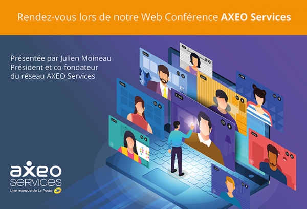 Franchise AXEO Services : ré-inventez votre vie professionnelle en participant à notre webconférence le 23 mars de 15h à 17h30