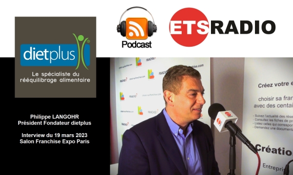 Podcast Interview Franchise Dietplus - RADIO ETS - 19/03/2023