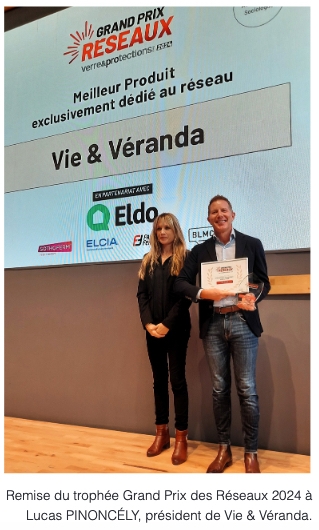 Franchise Vie & Véranda remporte le Trophée du Grand Prix des Réseaux 2024