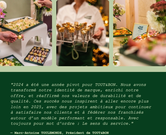 Franchise Tout & Bon : découvrez notre feuille de route 2025 et nos projets ambitieux !