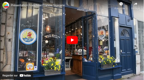 Présentation vidéo de la franchise Francis l'épicerie