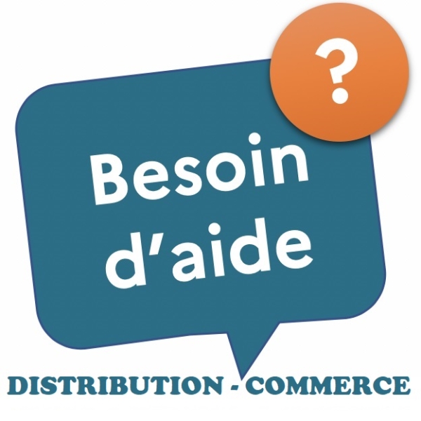 - Distribution Commerce : Besoin d'aide ?