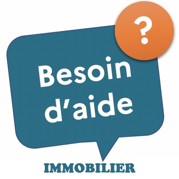 - Immobilier : Besoin d'aide ?