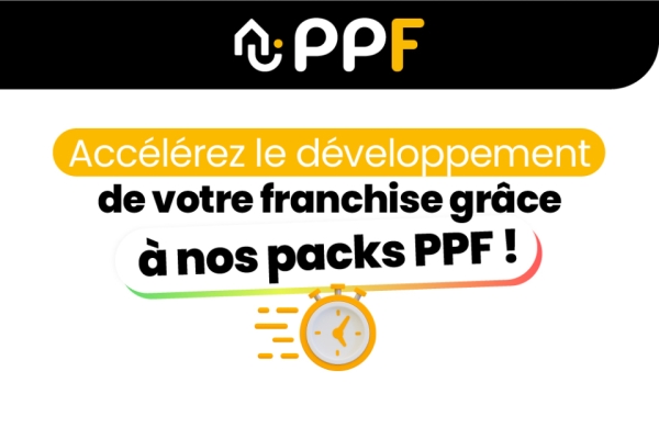 Franchise PPF : accélérez le développement de votre franchise grâce à nos packs PPF !