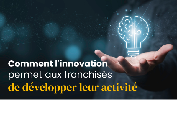 Comment l’innovation permet aux franchisés PPF de développer plus rapidement leur activité