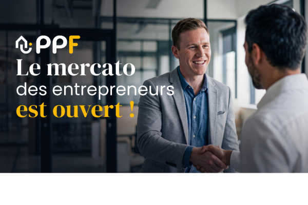 Franchise PPF : le mercato des entrepreneurs est ouvert
