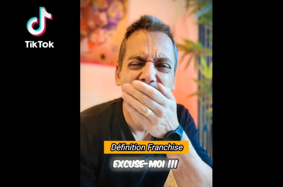 Franchise : La vraie définition