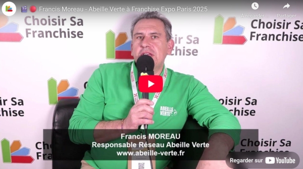 Francis Moreau - Abeille Verte à Franchise Expo Paris 2025 Francis Moreau - Abeille Verte à Franchise Expo Paris 2025