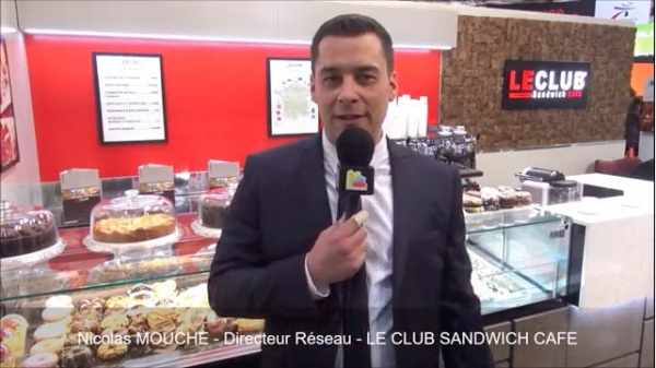 Interview de Nicolas MOUCHE, Directeur du réseau de franchise Le Club Sandwich Café au salon Franchise Expo Paris 2017
