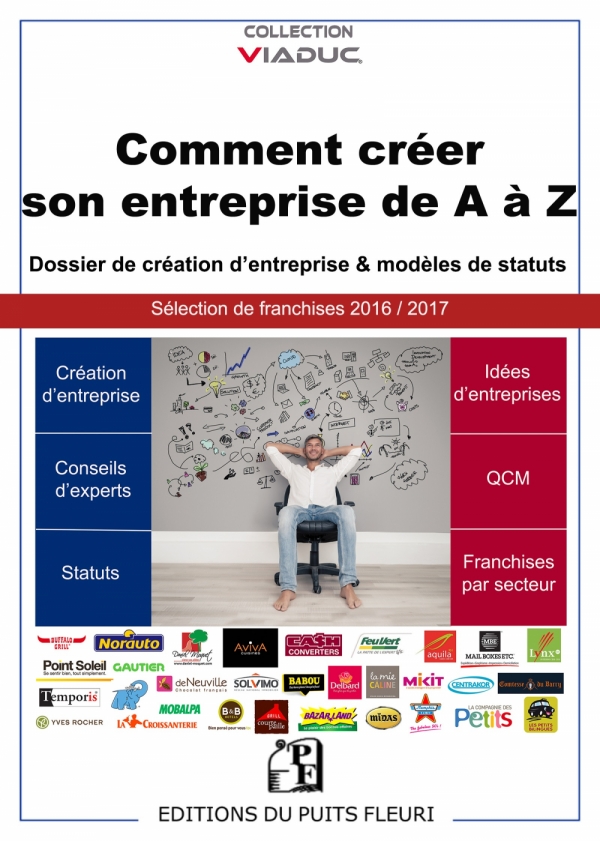 Comment créer son entreprise de A à Z ?
